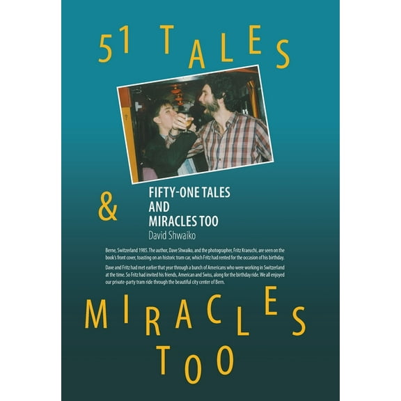 Fifty-one Tales and Miracles Too
