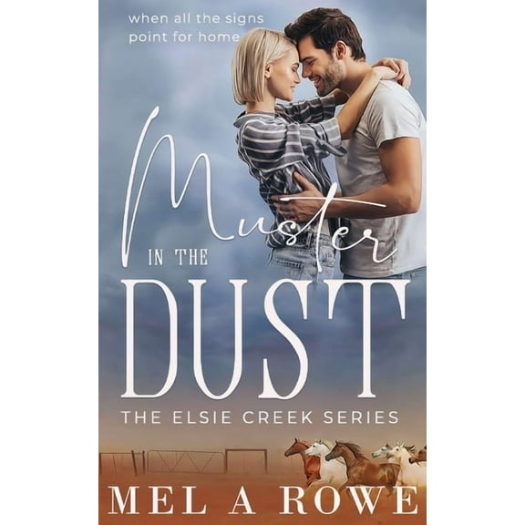 Elsie Creek Muster in the Dust, Book 5, (Paperback)