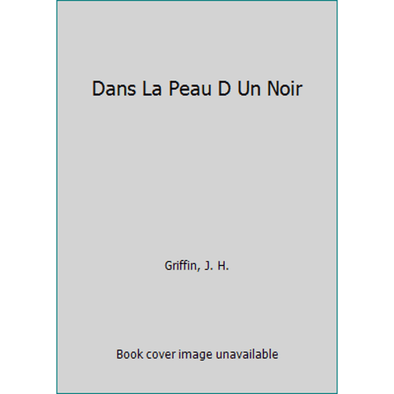 Pre-Owned Dans La Peau D Un Noir (Paperback) 2070368092 9782070368099