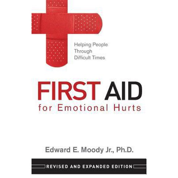 Pre-Owned First Aid for Emotional Hurts Revised and Expanded Edition: Helping People Through Difficult Times (Paperback) 089265564X 9780892655649