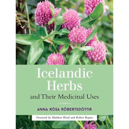 Icelandic Herbs And Their Medicinal Uses Walmart Com