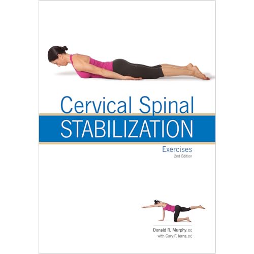 Pre-Owned Cervical Spinal Stabilization Exercises 2nd Ed (Paperback) 0990423034 9780990423034