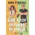 thumbnail image 1 of Libro Corazon En Fuera De Juego Tapa Blanda, Autor Nira Strauss, Editorial Esencia Mexico, 1 of 2