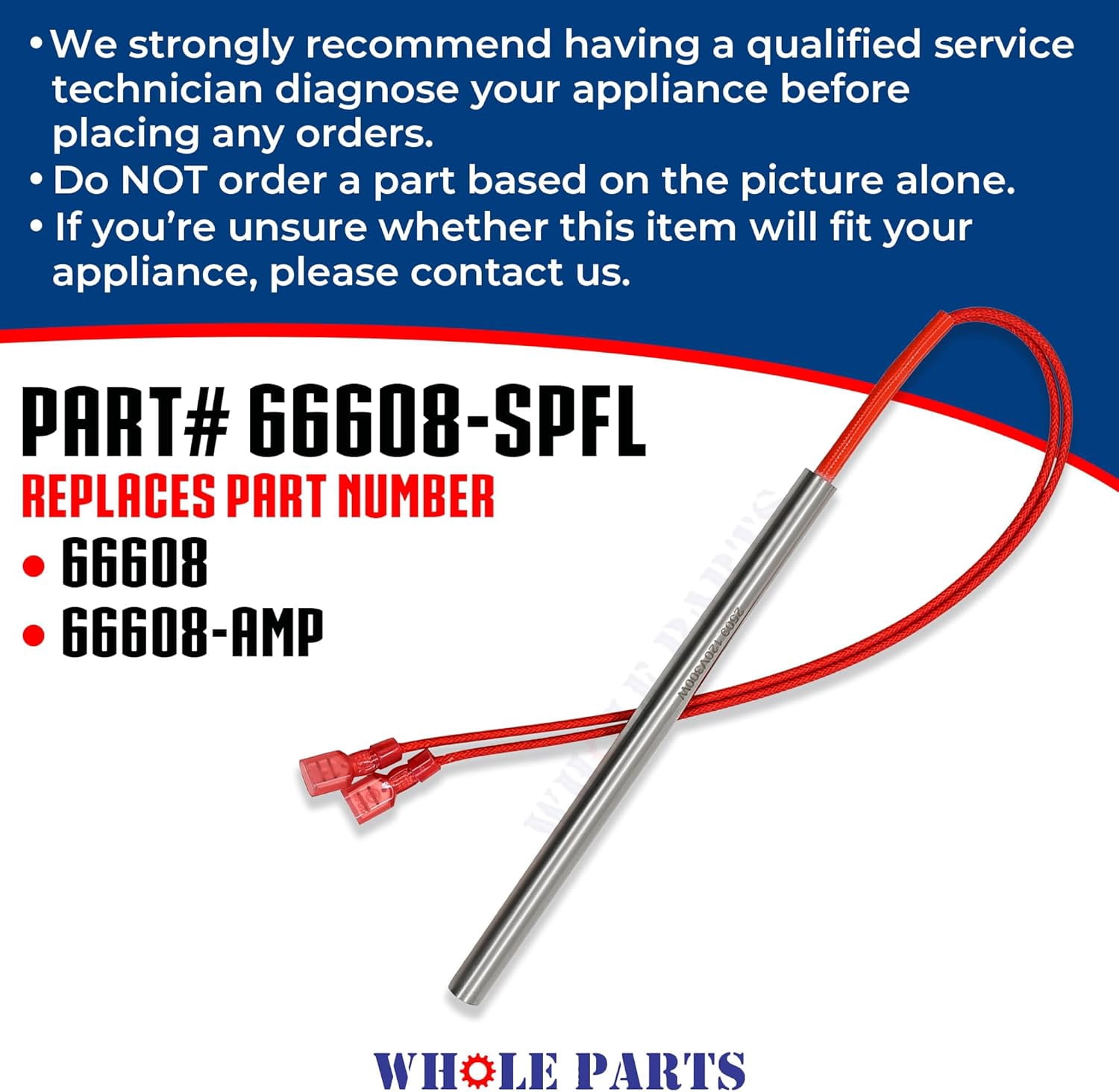 Upgraded Whole Parts 6" Pellet Stove Igniter Part# 66608-SPFL - Replacement & Compatible with Some Cleveland Ironworks, Grand Teton and Master Forge Wood Pellet Fire Stoves