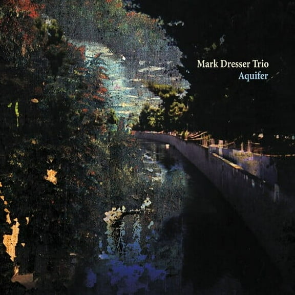 Mark Dresser - Aquifer - Jazz - CD