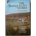 thumbnail image 1 of Pre-Owned The Tranquillity Stories, 9780876911150, 0876911157, Hardcover, First Edition edition, 1 of 1