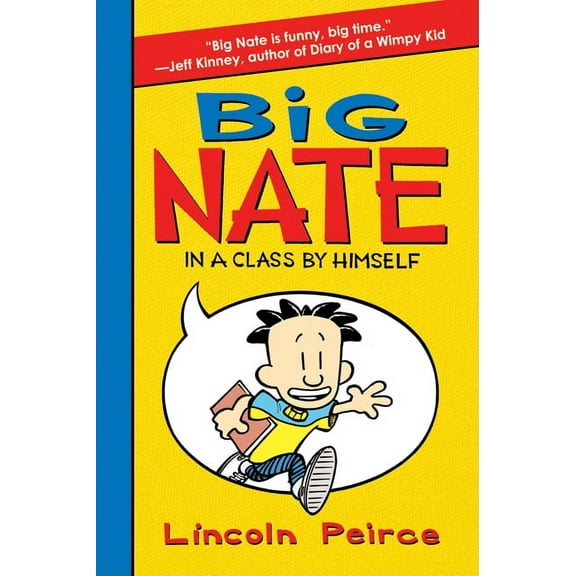 Big Nate: In a Class by Himself (Hardcover)