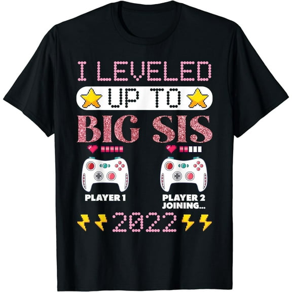Leveled Up To Big Sister 2022 T-Shirt