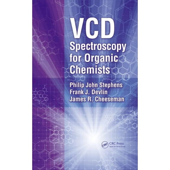 VCD Spectroscopy for Organic Chemists, (Hardcover)