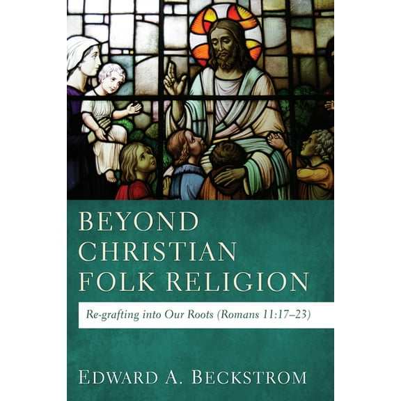 Beyond Christian Folk Religion (Hardcover)