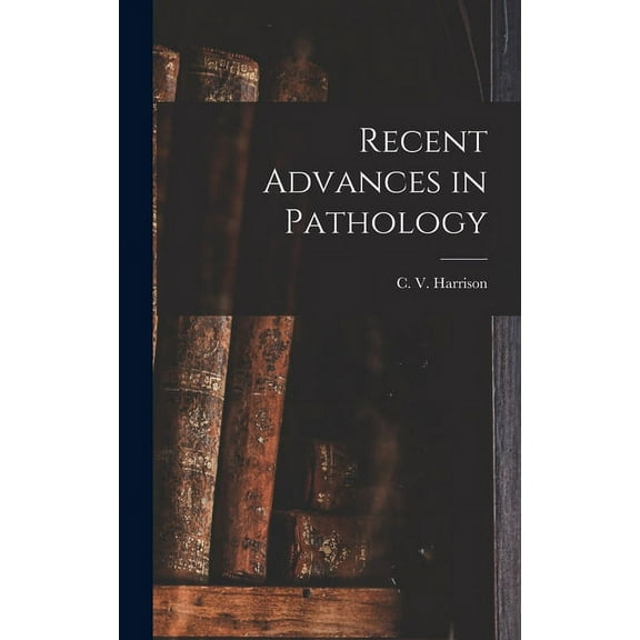 Recent Advances in Pathology, (Hardcover)