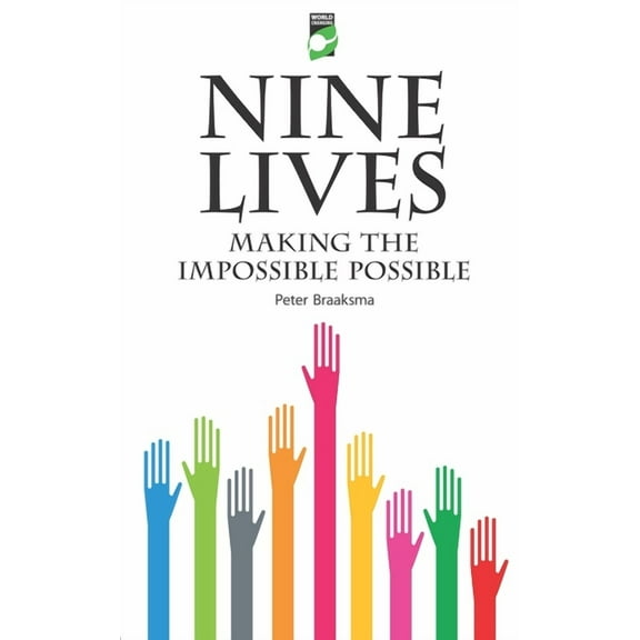 Nine Lives: Making the Impossible Possible, (Paperback)