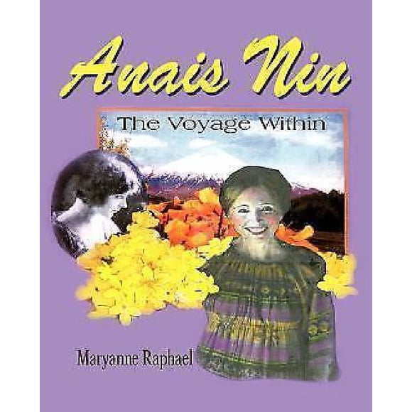 Anais Nin: The Voyage Within