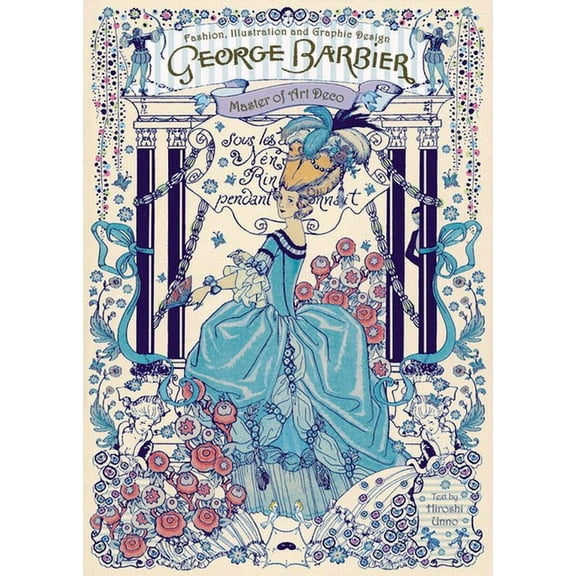 Pie Ã Hiroshi Unno Art George Barbier: Master of Art Deco, (Paperback)
