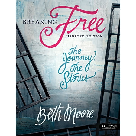 Breaking Free - Bible Study Book : The Journey, The