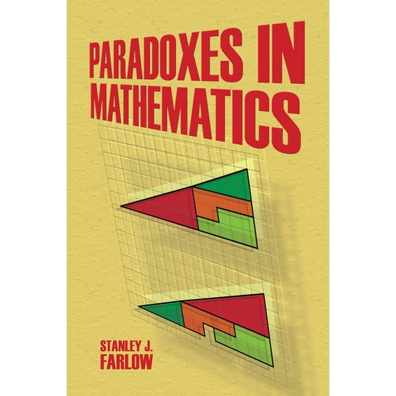Dover Math Games & Puzzles Paradoxes in Mathematics, (Paperback)