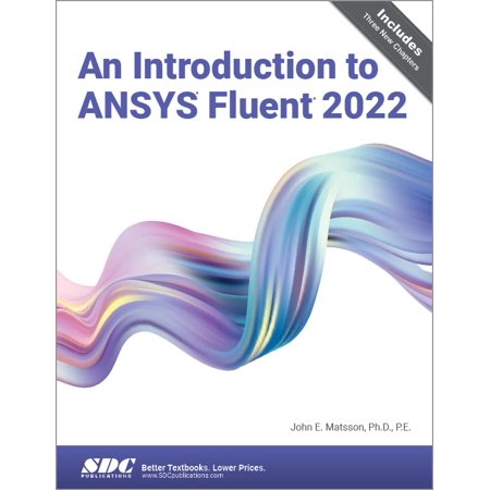 Pre-Owned An Introduction to ANSYS Fluent 2022 Paperback