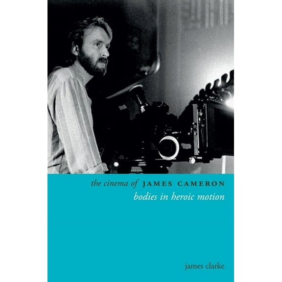 Directors' Cuts The Cinema of James Cameron, (Paperback)