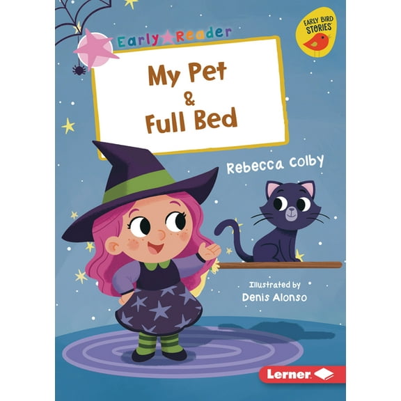Early Bird Readers -- Pink (Early Bird S My Pet & Full Bed, (Paperback)