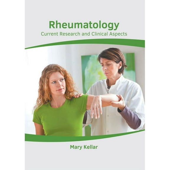 Rheumatology: Current Research and Clinical Aspects, (Hardcover)