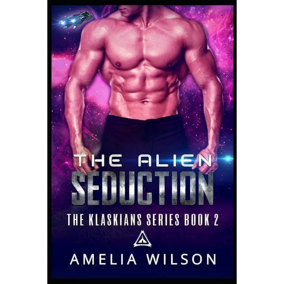 The Klaskians: The Alien Seduction (Series #2) (Paperback)