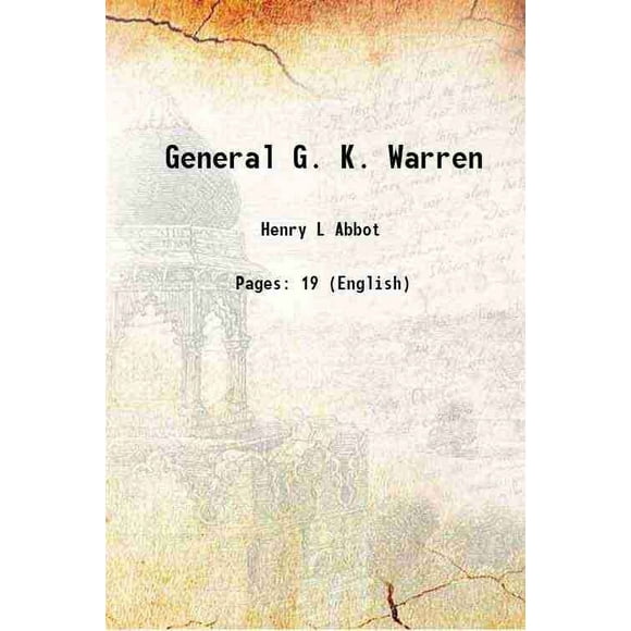 General G. K. Warren 1883 [Relié]
