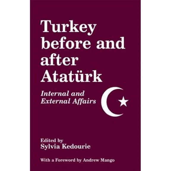 Pre-Owned Turkey Before and After Ataturk: Internal and External Affairs (Paperback) 0714680060 9780714680064