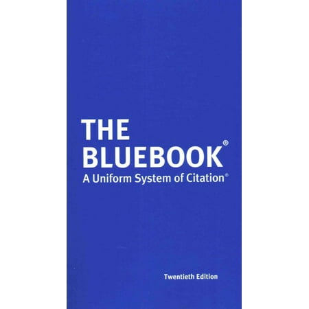 The Bluebook : A Uniform System of Citation, 20th Edition