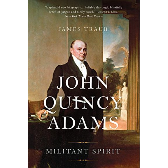 Pre-Owned John Quincy Adams: Militant Spirit, 9780465093830, 0465093833, Paperback, Reprint edition