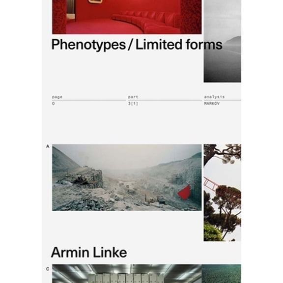 Pre-Owned Armin Linke: Phenotypes/Limited Forms, (Paperback)