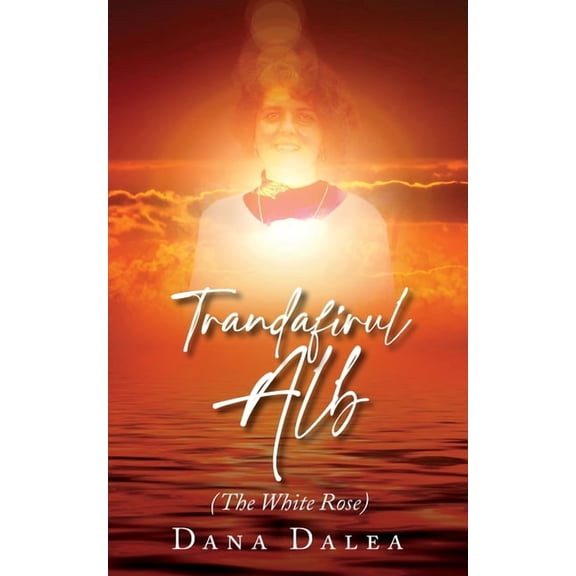 Trandafirul Alb: The White Rose, (Paperback)