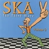 SKA: The Third Wave Vol.2