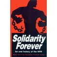 thumbnail image 1 of Solidarité pour Toujours, une Histoire Orale de l'Iww, 1 of 4