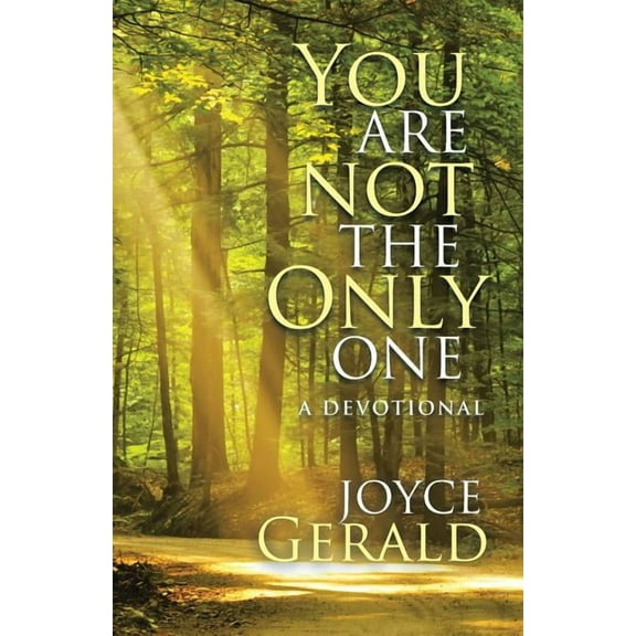 You Are Not the Only One: A Devotional