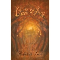 Oak and Ivy, (Paperback)