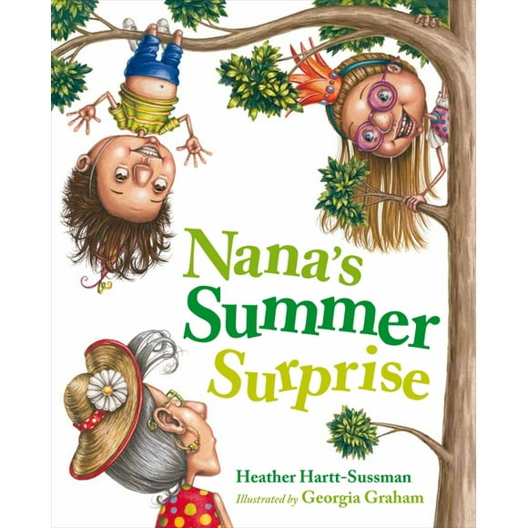 Nana: Nana's Summer Surprise (Hardcover)