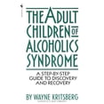 thumbnail image 1 of Pre-Owned Adult Children of Alcoholics Syndrome: A Step by Step Guide to Discovery and Recovery (Mass Market Paperback) 0553272799 9780553272796, 1 of 1