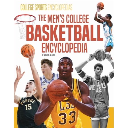 College Sports Encyclopedias Men's College Basketball Encyclopedia, (Hardcover)