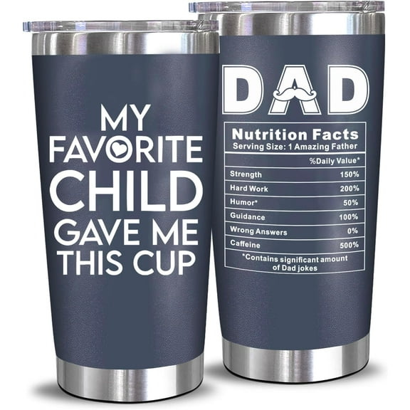 Gifts for Dad from Daughter Son - Dad Gifts - My Favorite Child Give Me This Cup Tumbler - Father''s Day Gifts, Christmas Gifts for Dad, Birthday Presents for Men New Dad Bonus Dad Husband, 20 Oz Cup