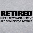 thumbnail image 3 of CafePress - Retired Under New Management - Womens Baseball Tee, 3 of 4