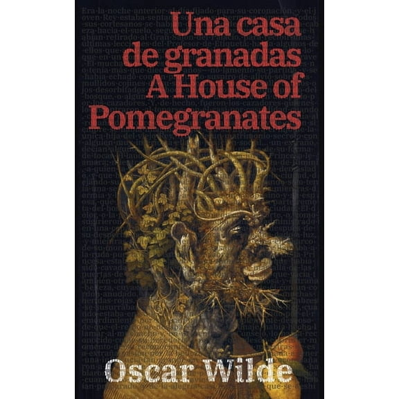 Una casa de granadas - A House of Pomegranates, (Paperback)