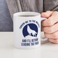 thumbnail image 4 of CafePress - Throw Me To The Wolves Mug - 11 oz Ceramic Mug - Novelty Coffee Tea Cup, 4 of 4