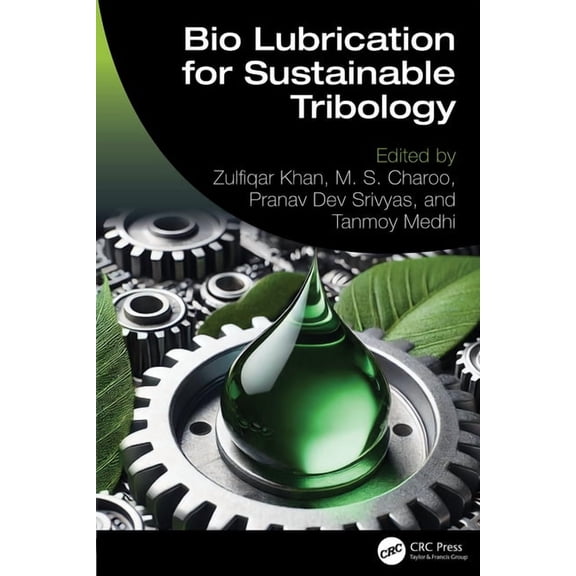 Bio Lubrication for Sustainable Tribology, (Hardcover)