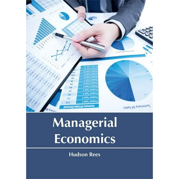 Managerial Economics, (Hardcover)