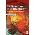 thumbnail image 3 of Diffractive Ethnography: Social Sciences and the Ontological Turn, 3 of 3