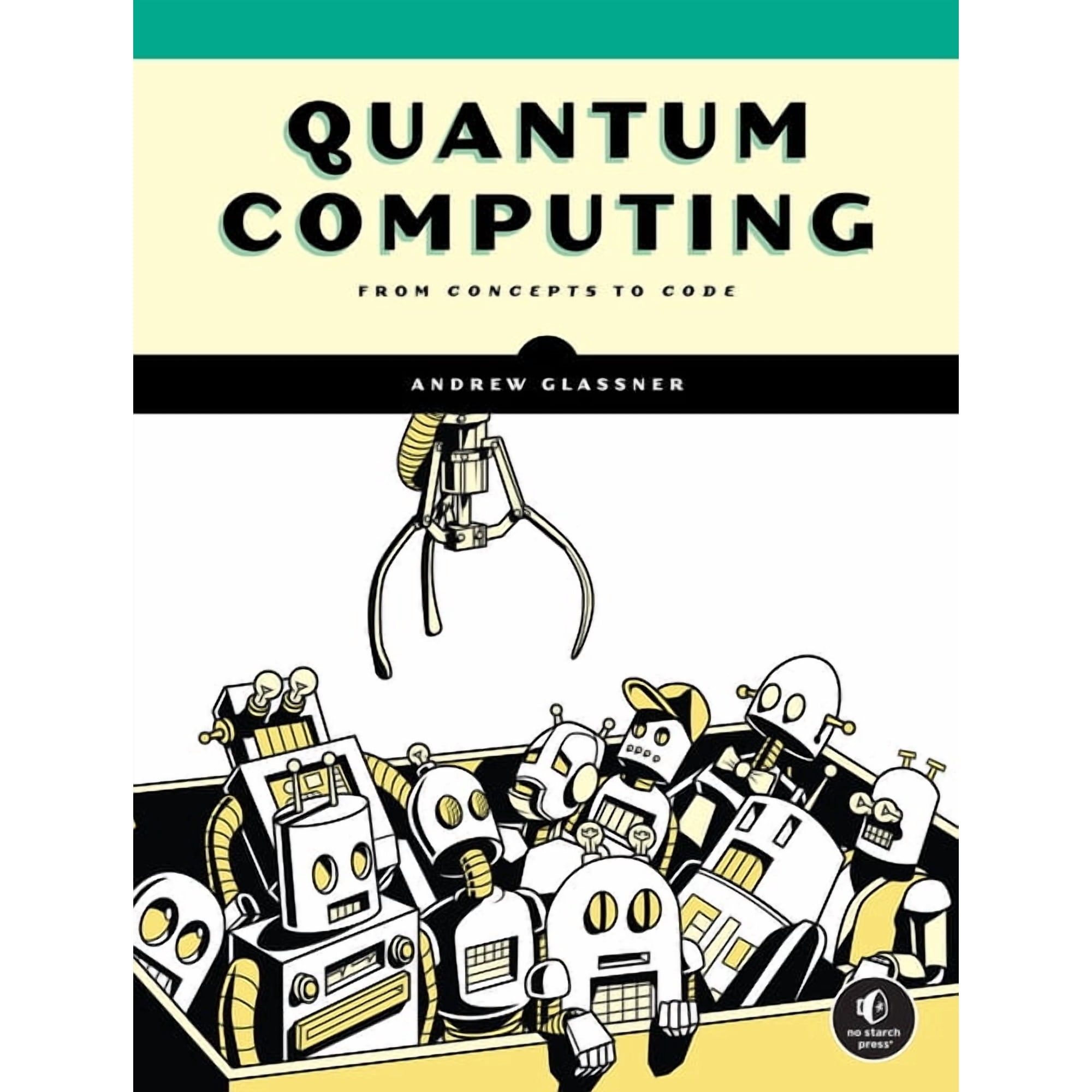 Quantum Computing: From Concepts to Code (Paperback)