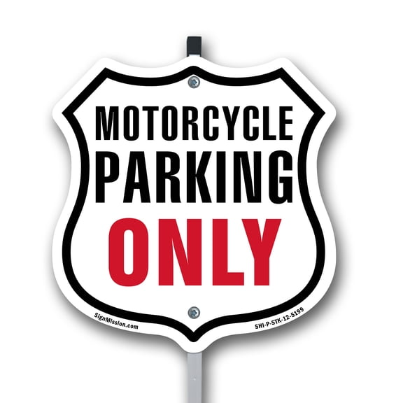 Motorcycle Parking Only 12 inch X 12 inch Shield Shaped Rust-Free Aluminum Metal Sign with Aluminum Mounting Stake Weather Resistant Made in the USA