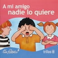 thumbnail image 1 of A Mi Amigo Nadie Lo Quiere, 1 of 2