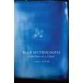 thumbnail image 2 of Pre-Owned Blue Mythologies: Reflections on a Colour (Hardcover) 1780230834 9781780230832, 2 of 2
