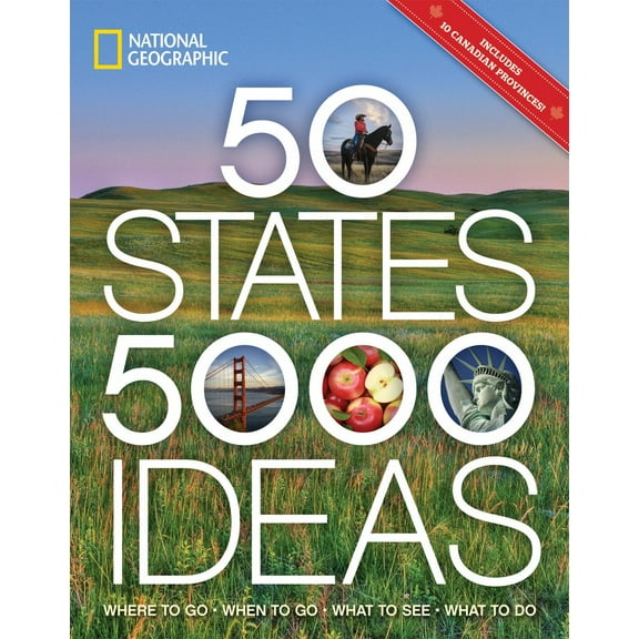 50 States, 5,000 Ideas: Where to Go, When to Go, What to See, What to Do (Paperback)